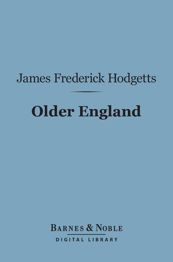 Older England (Barnes & Noble Digital Library)