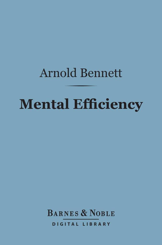 Mental Efficiency (Barnes & Noble Digital Library)