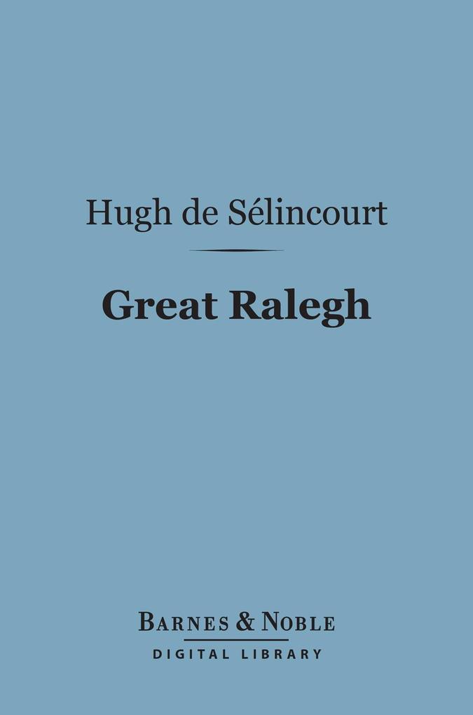 Great Ralegh (Barnes & Noble Digital Library)