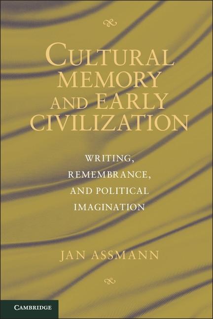 Cultural Memory and Early Civilization