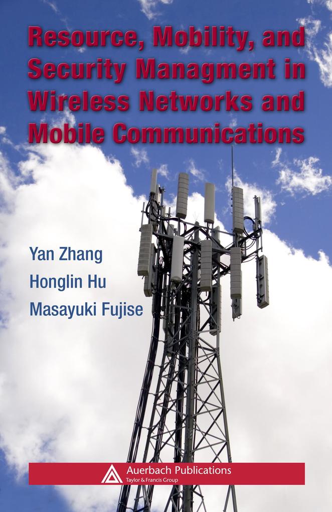 Resource Mobility and Security Management in Wireless Networks and Mobile Communications