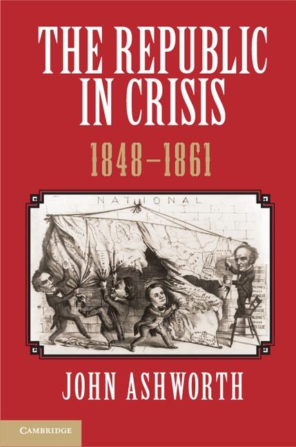 Republic in Crisis 1848-1861
