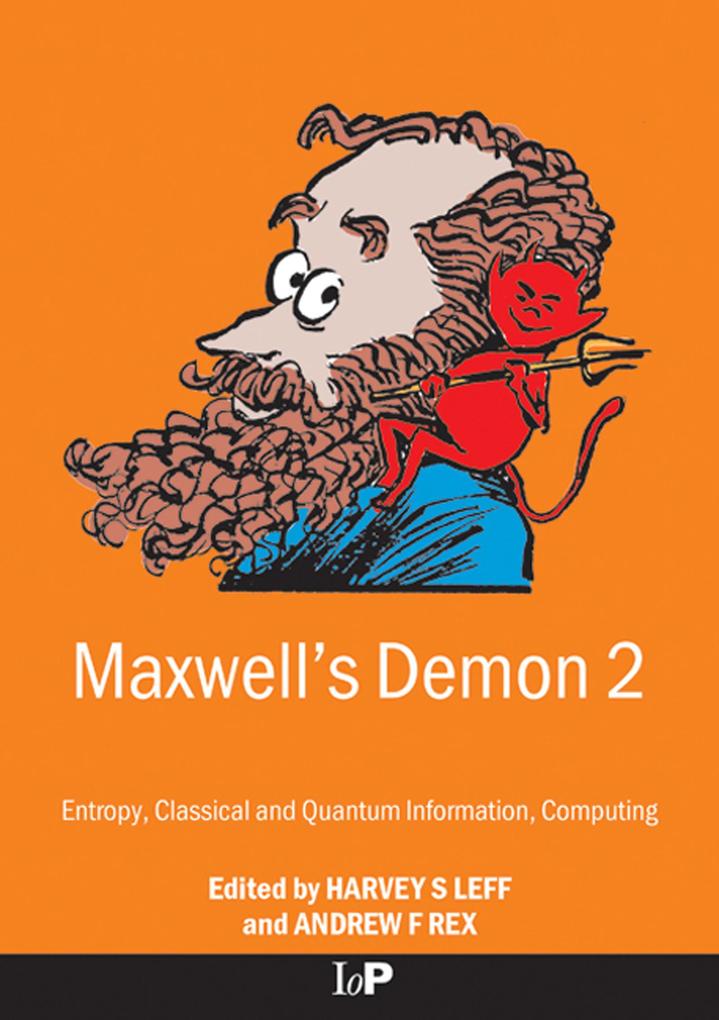 Maxwell‘s Demon 2 Entropy Classical and Quantum Information Computing