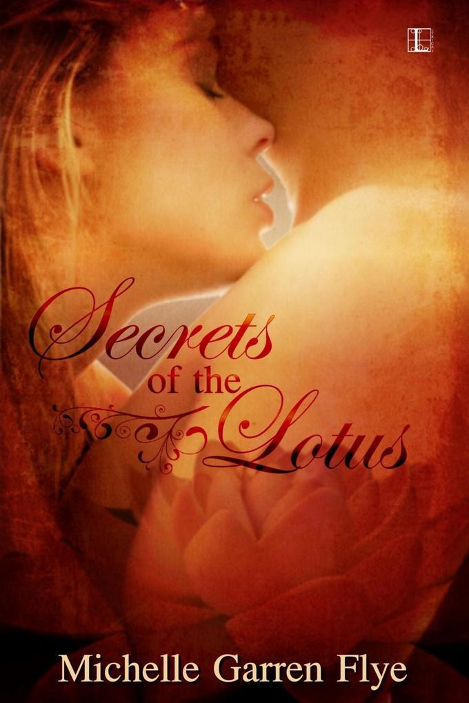 Secrets of the Lotus