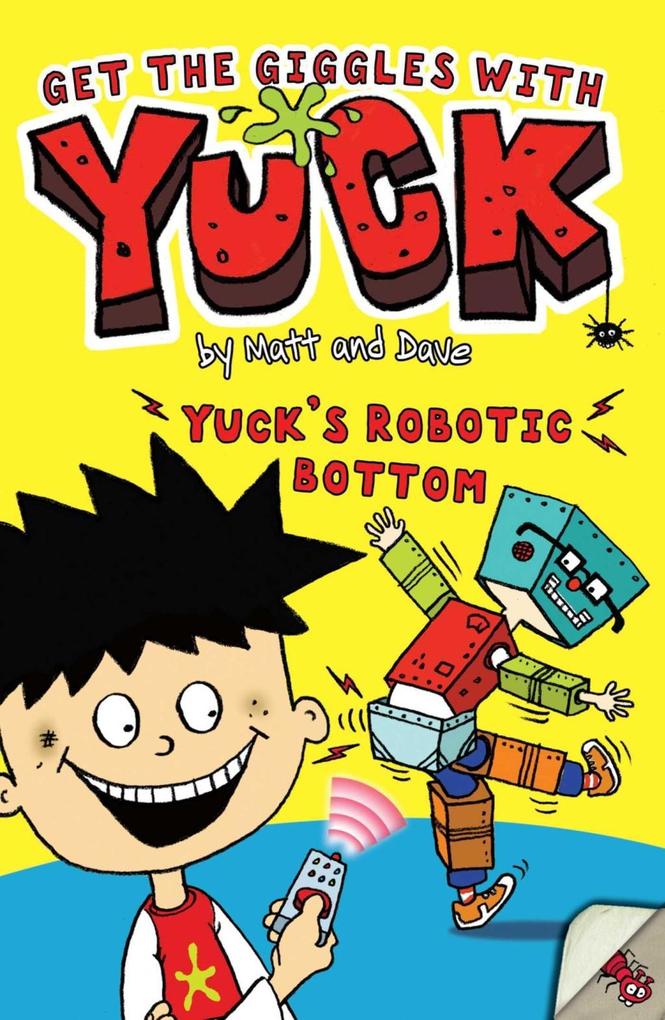 Yuck‘s Robotic Bottom