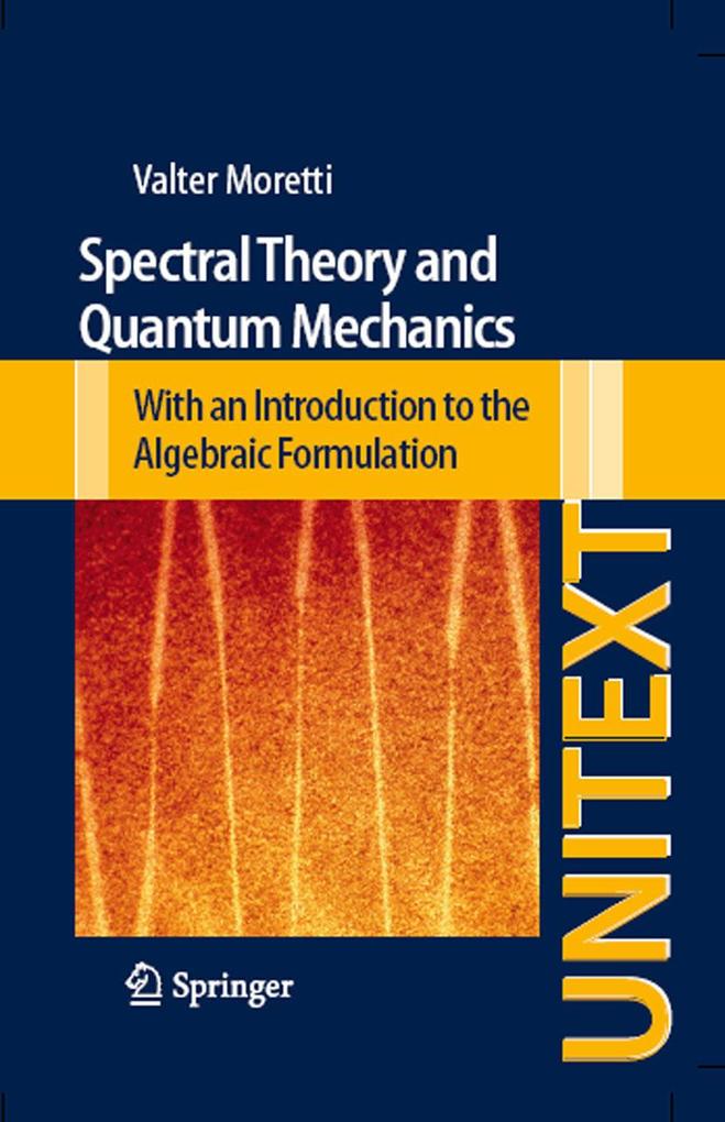 Spectral Theory and Quantum Mechanics