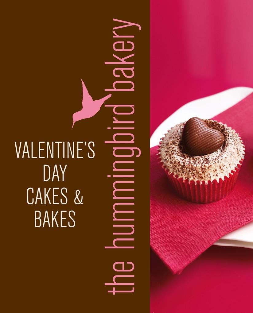 Hummingbird Bakery Valentine‘s Day Cakes and Bakes