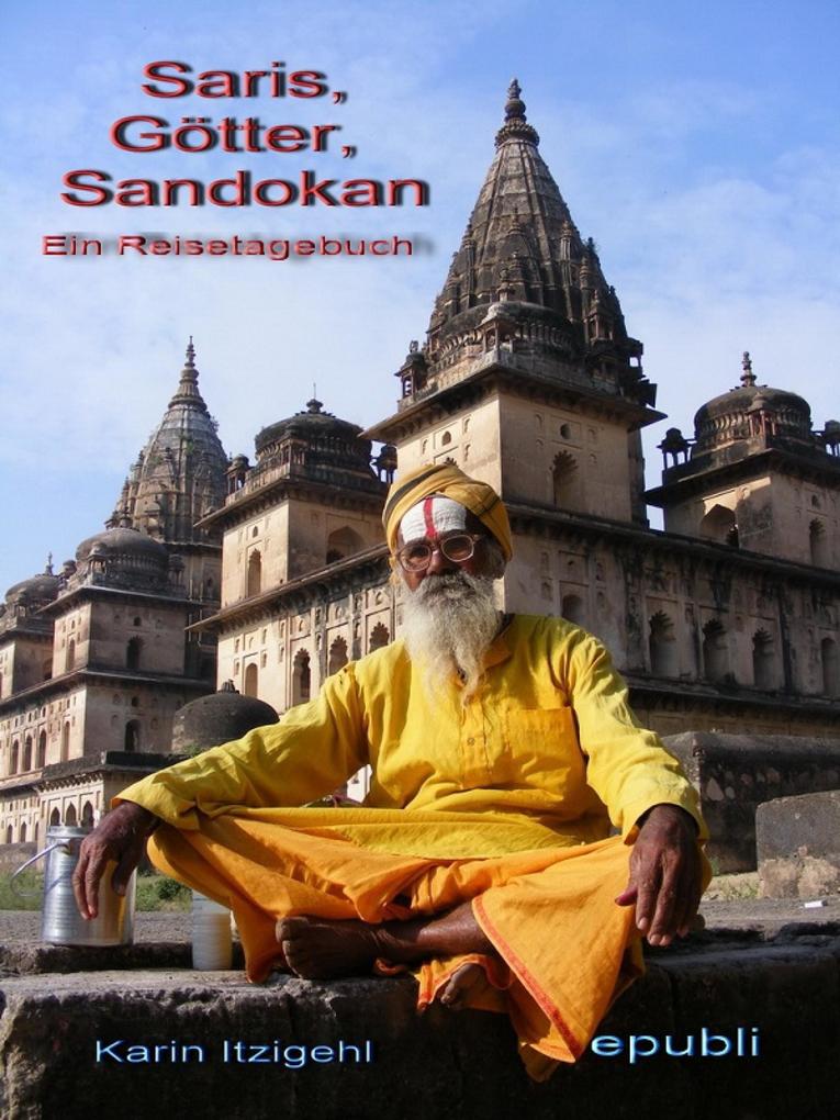 Saris Götter Sandokan - Ein Reisetagebuch