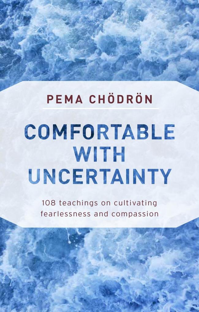 Shambhala Comfortable With Uncertainty
