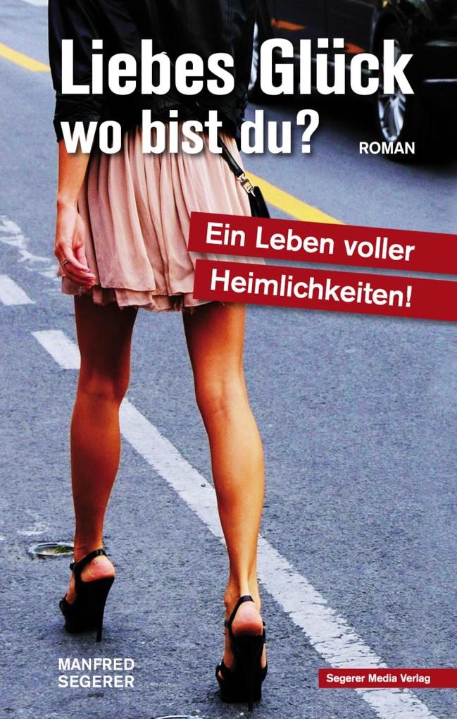 Liebes Glück - wo bist du?