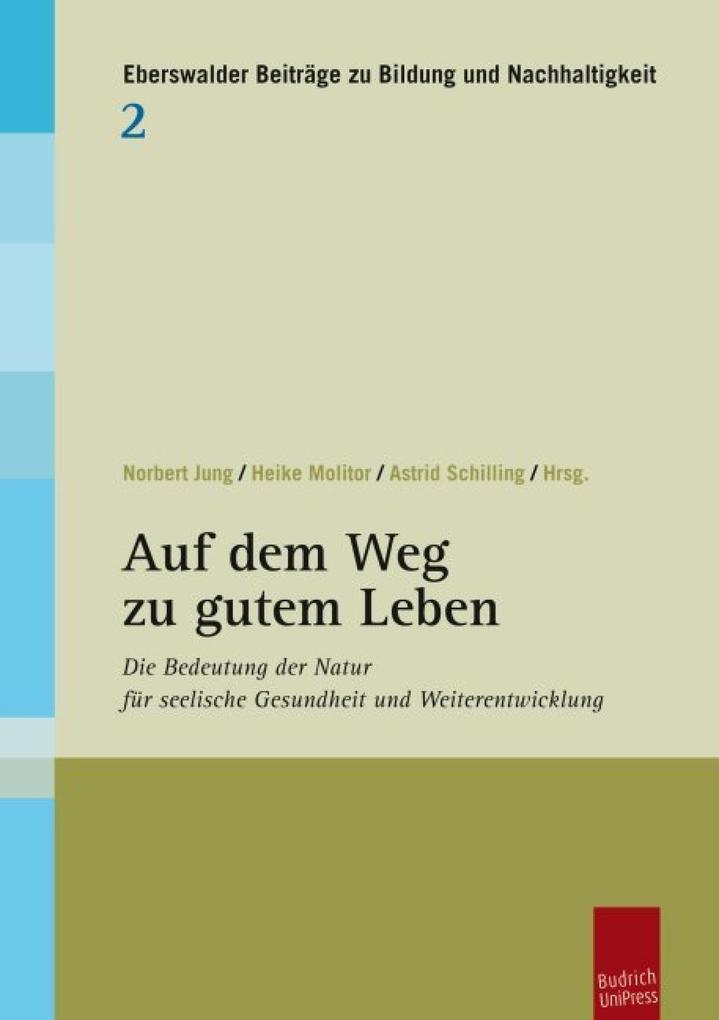 Auf dem Weg zu gutem Leben