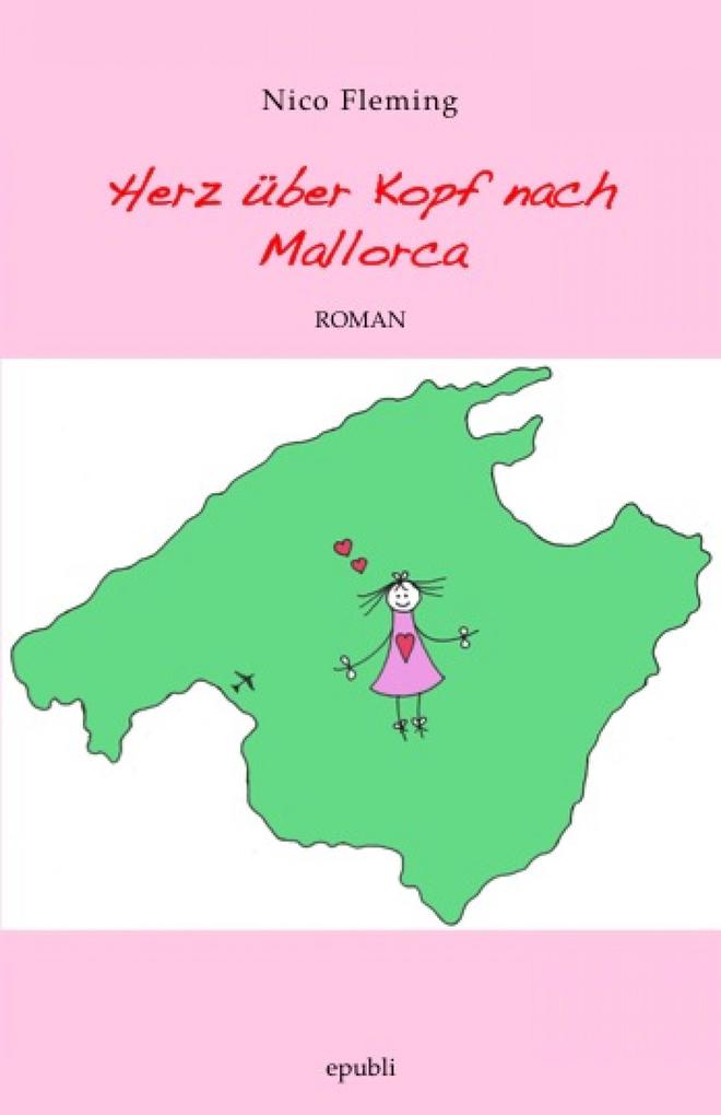 Herz über Kopf nach Mallorca