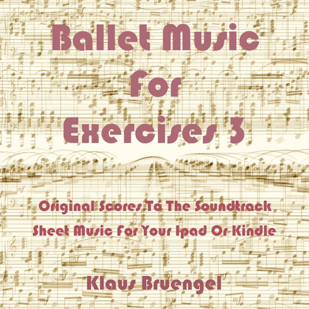 Ballet Music for Exercises 3