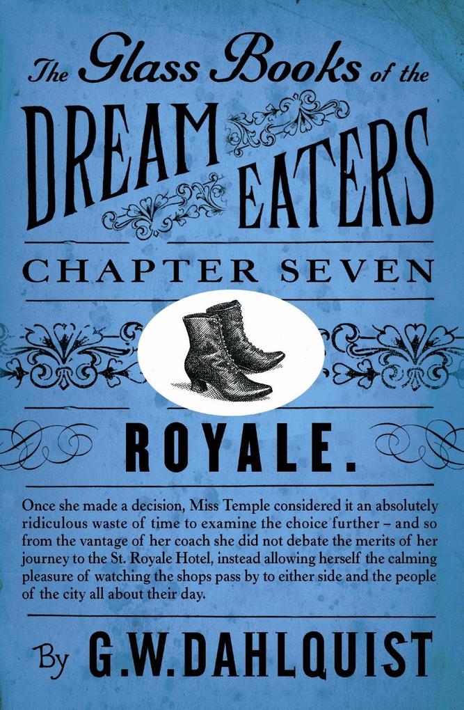 The Glass Books of the Dream Eaters (Chapter 7 Royale)