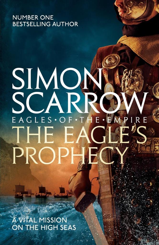 The Eagle‘s Prophecy (Eagles of the Empire 6)