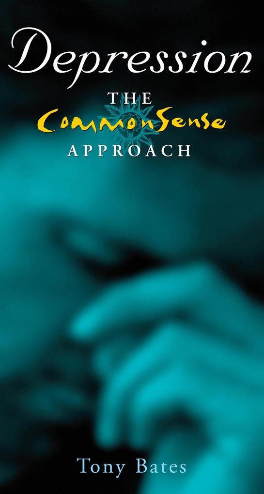 Depression - The CommonSense Approach