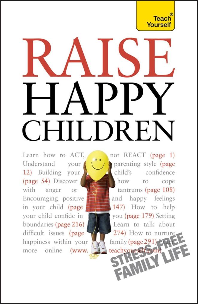 Raise Happy Children: Teach Yourself