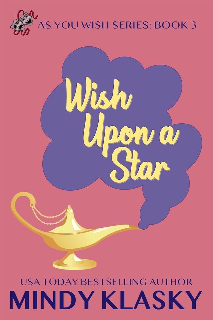 Wish Upon a Star (As You Wish Series #3)