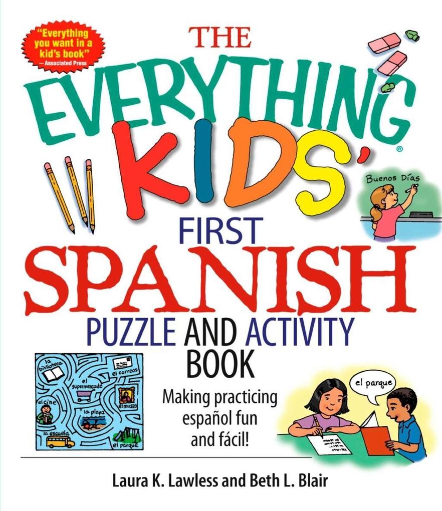 The Everything Kids‘ First Spanish Puzzle & Activity Book
