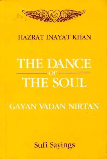 Dance of The soul (Gayan Vadan Nirtan)