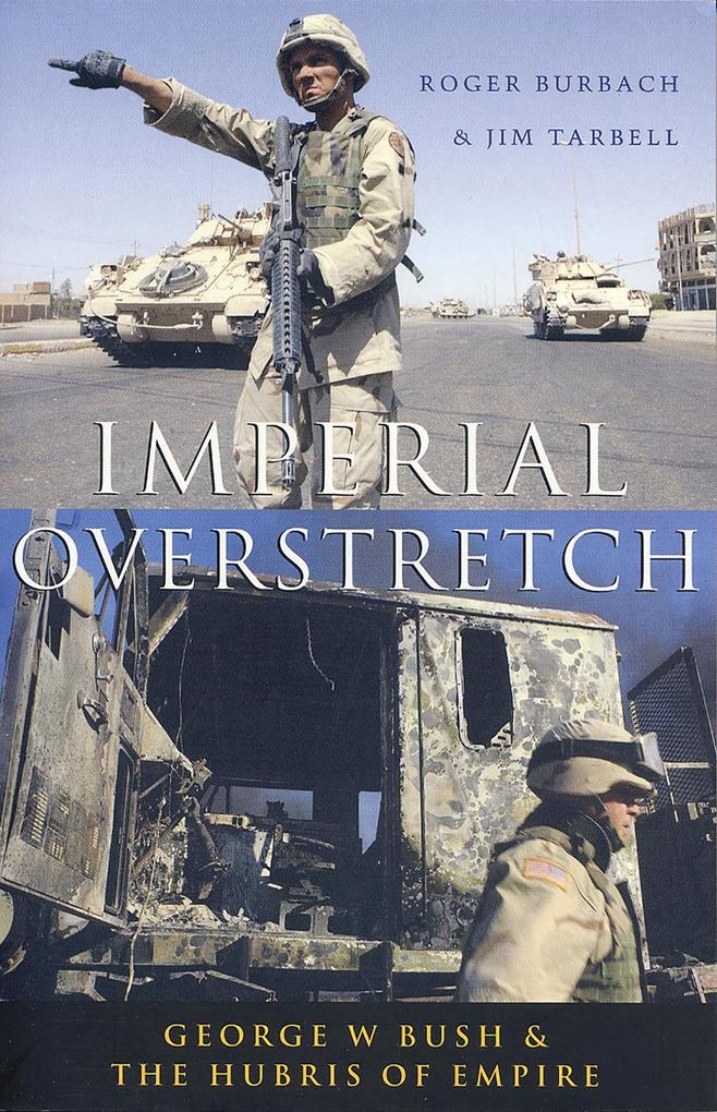 Imperial Overstretch als eBook Download von Roger Burbach, Jim Tarbell - Roger Burbach, Jim Tarbell