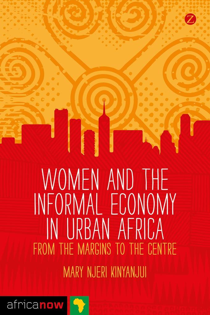 Women and the Informal Economy in Urban Africa