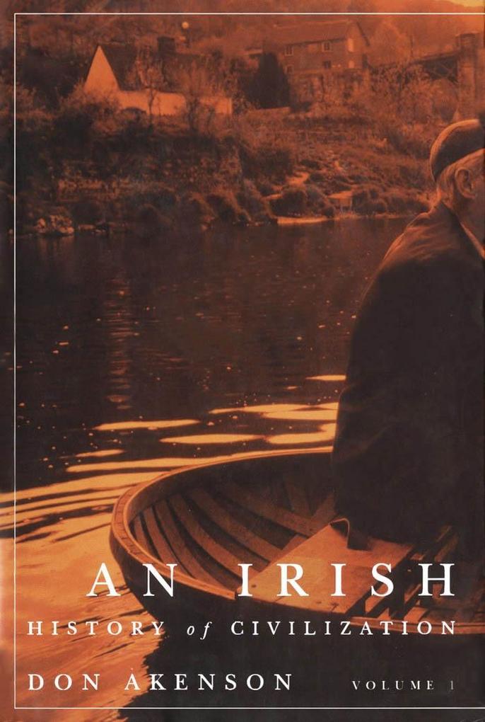 Irish History of Civilization Volume 1