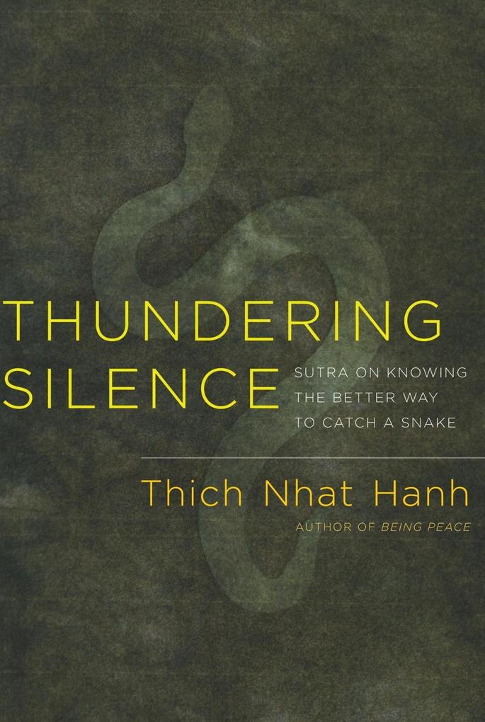 Thundering Silence - Thich Nhat Hanh
