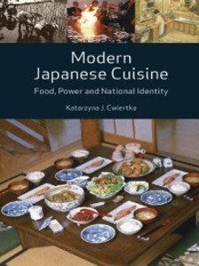 Modern Japanese Cuisine als eBook Download von Katarzyna J. Cwiertka - Katarzyna J. Cwiertka