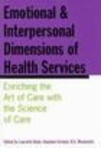 Emotional and Interpersonal Dimensions of Health Services