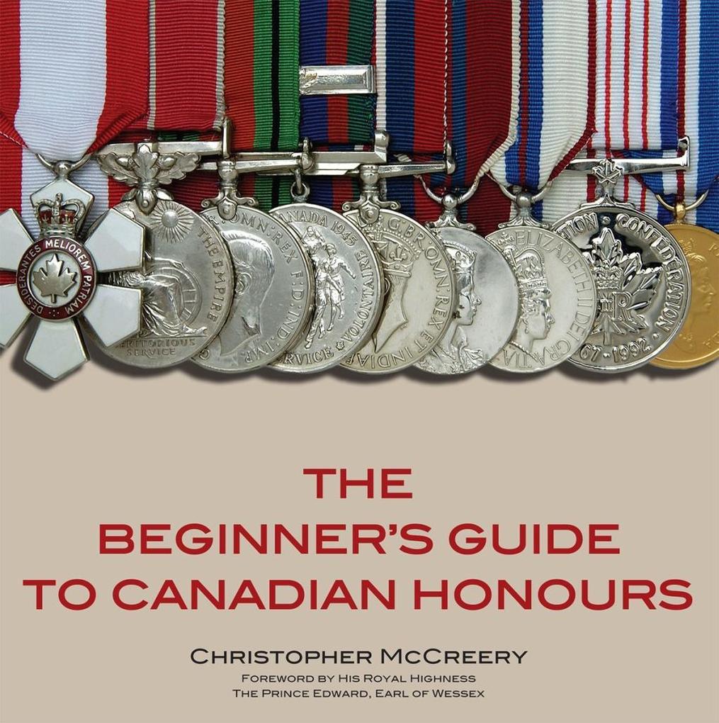 The Beginner‘s Guide to Canadian Honours