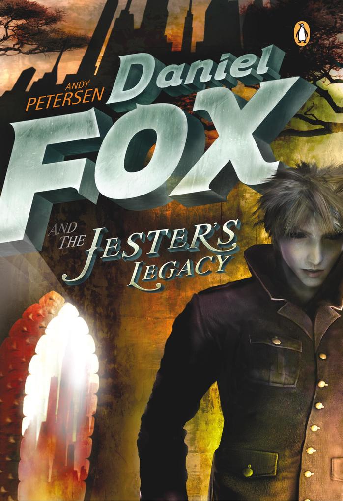 Daniel Fox and the Jester‘s Legacy