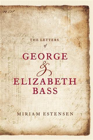 Letters of George and Elizabeth Bass
