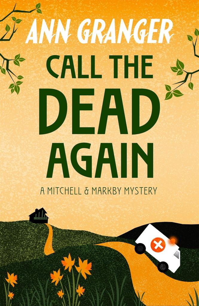 Call the Dead Again (Mitchell & Markby 11)