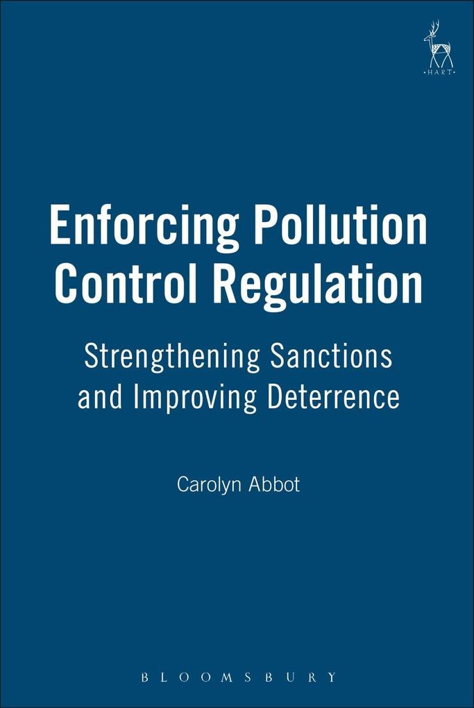 Enforcing Pollution Control Regulation als eBook Download von Carolyn Abbot - Carolyn Abbot