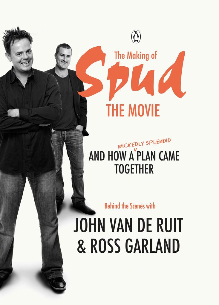 The Making of Spud the Movie