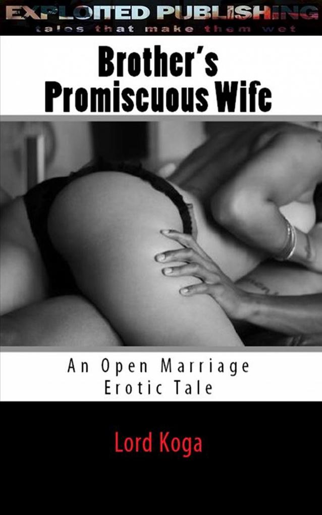 Brother‘s Promiscuous Wife