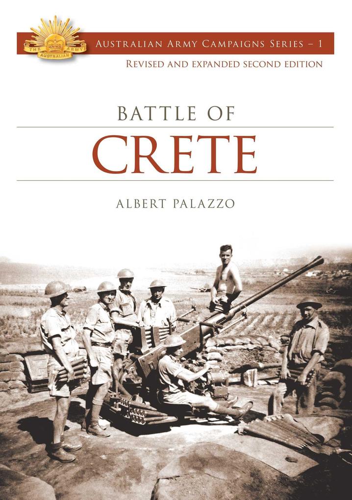 The Battle of Crete - Albert Palazzo