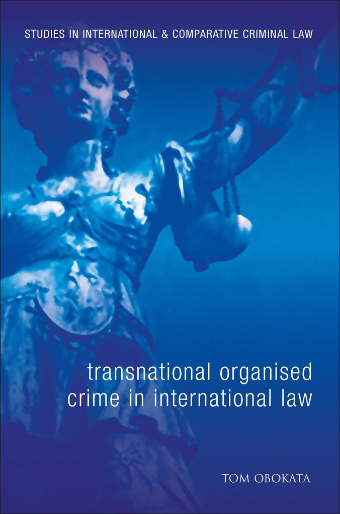 Transnational Organised Crime in International Law