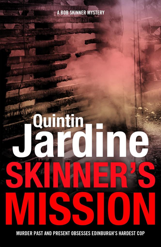 Skinner‘s Mission (Bob Skinner series Book 6)