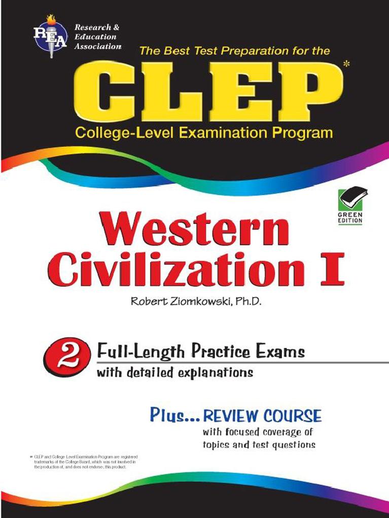 CLEP Western Civilization I - Ancient Near East to 1648