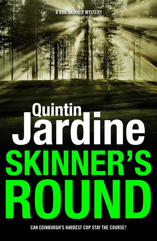Skinner‘s Round (Bob Skinner series Book 4)