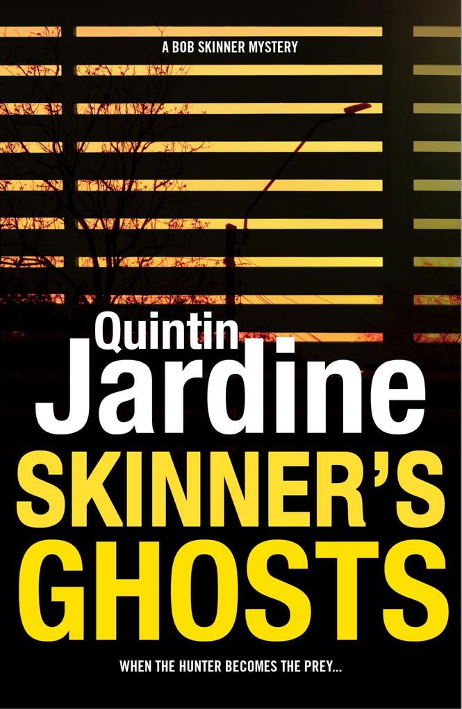 Skinner‘s Ghosts (Bob Skinner series Book 7)
