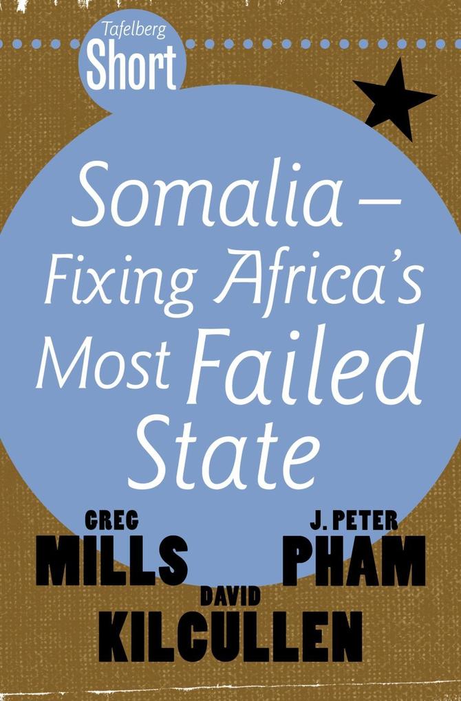 Tafelberg Short: Somalia - Fixing Africa‘s Most Failed State