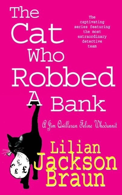 The Cat Who Robbed a Bank (The Cat Who... Mysteries Book 22)