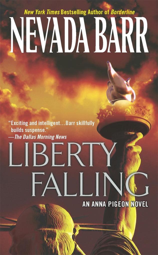 Liberty Falling (Anna Pigeon Mysteries Book 7)