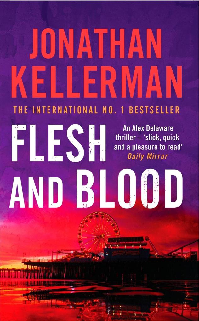 Flesh and Blood (Alex Delaware series Book 15)