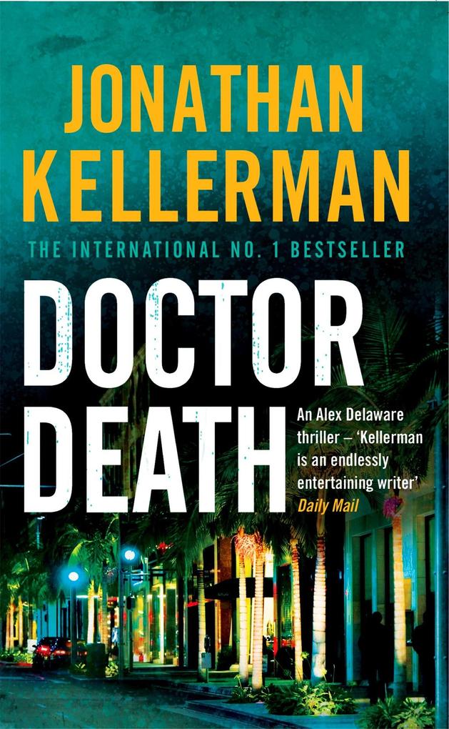 Doctor Death (Alex Delaware series Book 14)