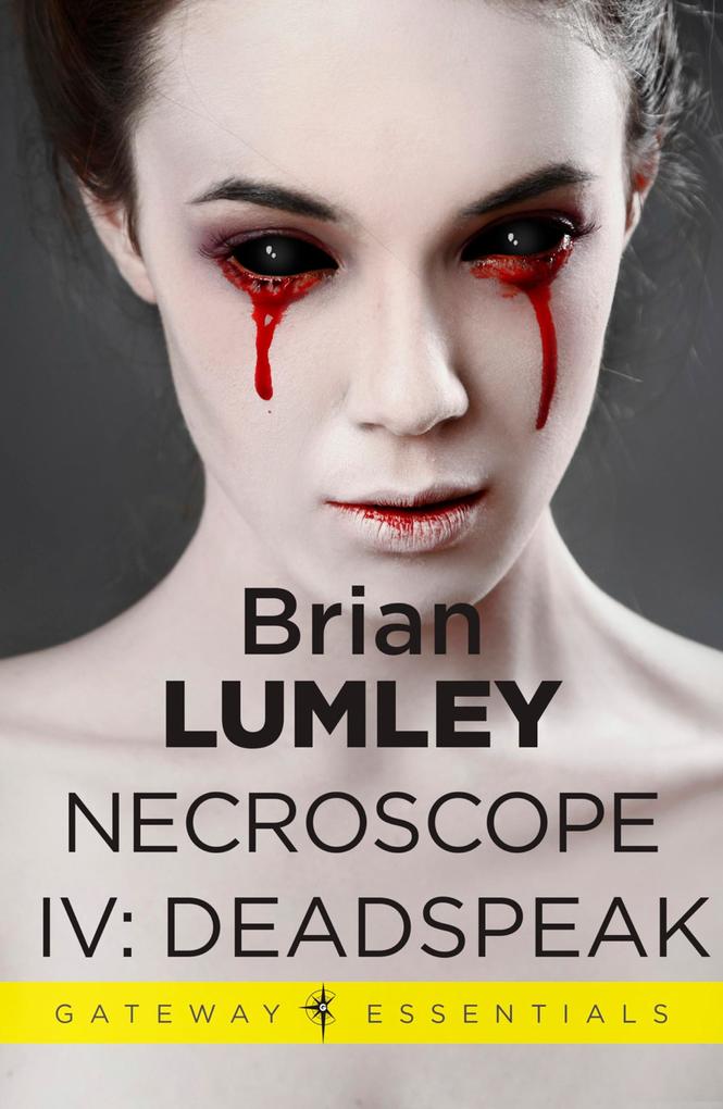 Necroscope IV: Deadspeak - Brian Lumley