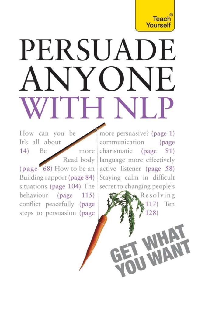 Persuade Anyone with NLP: Teach Yourself